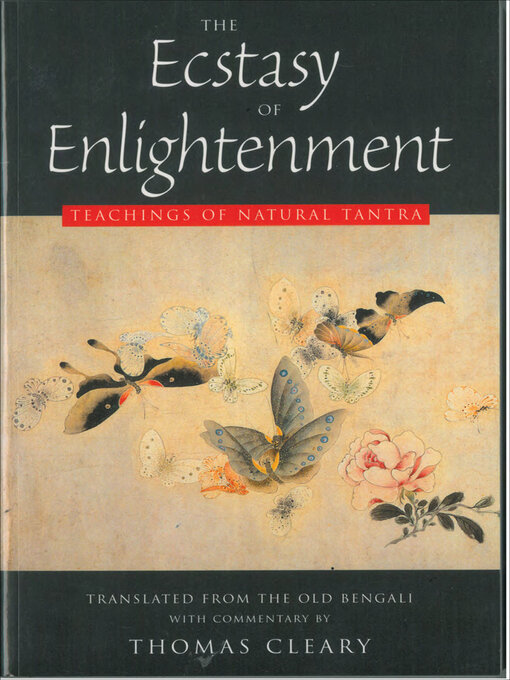 Title details for The Ecstasy of Enlightenment by Thomas Cleary - Available